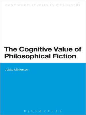 cover image of The Cognitive Value of Philosophical Fiction